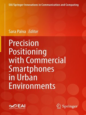 cover image of Precision Positioning with Commercial Smartphones in Urban Environments